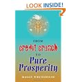 From Credit Crunch to Pure Prosperity