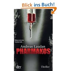 Pharmakos: Roman: Thriller