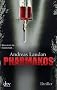Pharmakos: Roman: Thriller