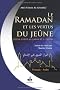 Ramadan et les vertus du je�ne en Islam (Le)