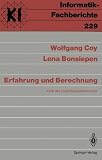Produkt-Bild: Erfahrung und Berechnung. Kritik der Expertensystemtechnik (Informatik-Fachberichte)