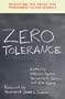 Zero Tolerance: Resisting the Drive for Punishment
