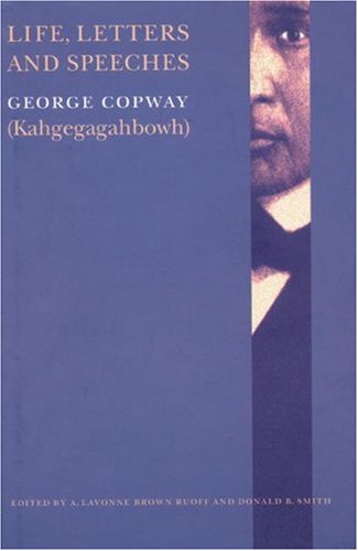 Life, Letters and Speeches (American Indian Lives)