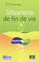 Situations de fin de vie