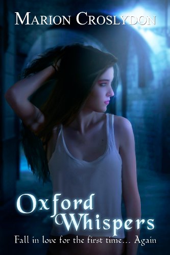 Oxford Whispers by Marion Croslydon Oxford Whispers by Marion Croslydon
