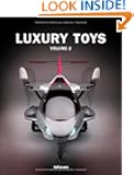 Luxury Toys: Volume 2 (English, German and French Edition)