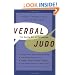 Verbal Judo: The Gentle Art of Persuasion