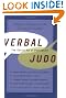 Verbal Judo: The Gentle Art of Persuasion