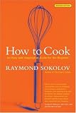How to Cook  Revised Edition: An Easy and Imaginative Guide for the Beginner
