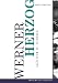 Werner Herzog - Lezioni Di Cinema (2 Dvd)