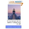 A True Account of the Battle of Jutland, May 31, 1916 (Bibliolife Reproduction Series)