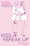 Kiss & break up