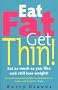 Eat Fat Get Thin!