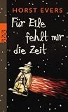 Produkt-Bild: F&uuml;r Eile fehlt mir die Zeit