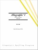 Allographs I: Parent teacher Manual (Linguistic Spelling Program)