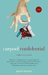 Carpool Confidential