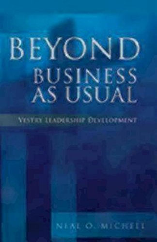Beyond Business as Usual: Vestry Leadership Development