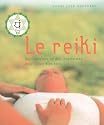 Le reiki : Des exercices et des inspirations pour votre bien-être