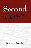 Second Chances (Jordan Austin)