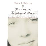 Pure Heart, Enlightened Mind: The Life and Letters of an Irish Zen Saintpar Maura O'Halloran