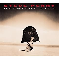 Greatest Hits by  Steve Perry 