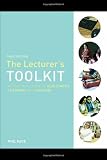 The Lecturer's Toolkit: A Practical Guide to Assessment, Learning and Teaching