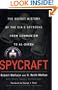 Spycraft: The Secret History of the CIA's Spytechs, from Communism to al-Qaeda