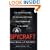 Spycraft: The Secret History of the CIA's Spytechs, from Communism to al-Qaeda