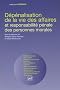 D�p�nalisation de la vie des affaires et responsabilit� p�nale des personnes morales