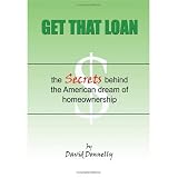 Shop Get That Loan: The Secrets Behind the American Dream of Homeownership