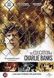 The Education of Charlie Banks