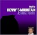 Denny's Mountain - Part 2