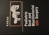 Pediatric oral and maxillofacial surgery