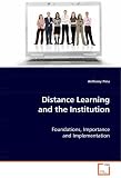 Distance Learning and the Institution: Foundations, Importance and Implementation
