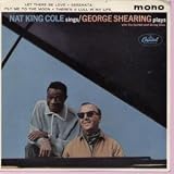 NAT KING COLE SINGS GEORGE SHEARING QUINTET PLAYS 7" (45)