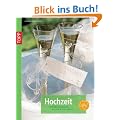 Stimmungsvolle Hochzeit: Von der Einladung bis zum Autoschmuck