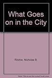 What goes on in the City?