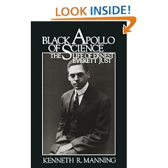 Black Apollo of Science: The Life of Ernest Everett Just