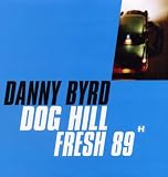 Dog Hill/Fresh 89 [12" VINYL]