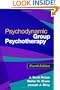 Psychodynamic Group Psychotherapy, Fourth Edition