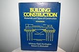 Building construction materials and types of construction