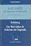 Die Kirchliche Dogmatik. Studienausgabe. KD-Stud. Komplettausgabe: Die kirchliche Dogmatik, Studienausgabe, 31 Bde., Bd.1, Einleitung; Das Wort Gottes ... zur Kirchlichen Dogmatik (I,1 �� 1 - 7)