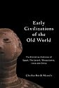 Early Civilizations of the Old World: The Formative Histories of Egypt, The Levant, Mesopotamia, India and China