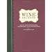 Wine Secrets: Advice from Winemakers, Sommeliers & Connoisseurs