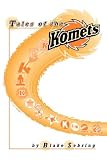 Tales of the Komets