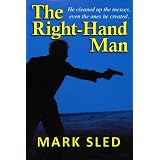 The Right-Hand Man: A Short Story