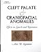 Books : Cleft Palate and Craniofacial Anomalies: Effects on Speech and Resonance