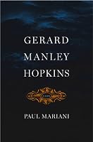 Gerard Manley Hopkins: A Life