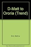 D-matt to Ororia