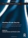 Image of Maritime Private Security: Market Responses to Piracy, Terrorism and Waterborne Security Risks in the 21st Century (Cass Series: Naval Policy and History)